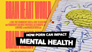 How Porn Can Impact Mental Health