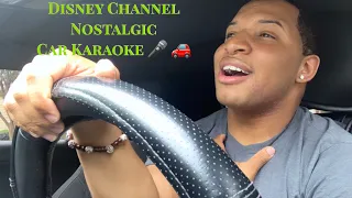 Disney Channel Nostalgic Car Karaoke🎤🚗