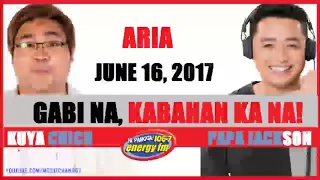 Gabi na, Kabahan ka na! with Papa Jackson and Kuya Chico June 16, 2017 Caller 1 Aria