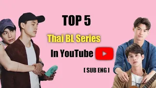 TOP 5 Thai BL Series Sub Eng Available in YouTube || Thai bl drama sub eng|| Brightwin series