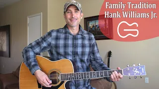 Family Tradition - Hank Williams Jr. - Guitar Lesson | Tutorial