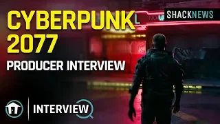 Cyberpunk 2077 - Exclusive Producer Interview