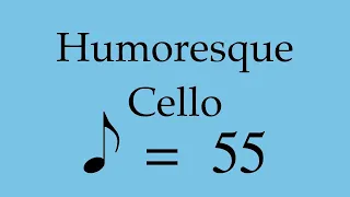 Suzuki Cello Book 3 | Humoresque | Piano Accompaniment | 55 BPM