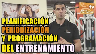 PLANIFICACIÓN, PERIODIZACIÓN y PROGRAMACIÓN del ENTRENAMIENTO deportivo