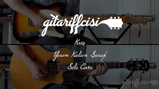 Kreş - Yarım Kalan Şarap (Gitar Solo Cover)