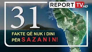 31 fakte që nuk i dini për Ishullin e Sazanit! Esencë-Report Tv