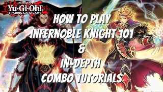 How to Play Infernoble Knight 101!!! In-Depth Explanation with 5 Basic Combo Tutorials!!!