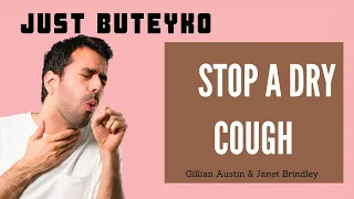 Can't stop coughing? Try this Buteyko breathing exercise to reduce frequency and intensity of cough