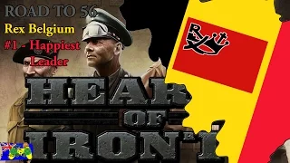 HOI4 Road to 56 - Rex Belgium #1 - Happiest Leader