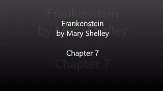 Frankenstein by Mary Shelley - Chapter 7 Audiobook