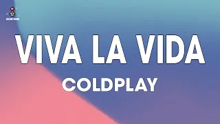 Coldplay - Viva la Vida (Lyrics)