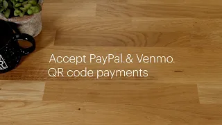 Accept PayPal & Venmo QR code payments