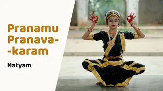 Natyam Dance Cover - Sandhya Raju - Pranamu Pranavakaram