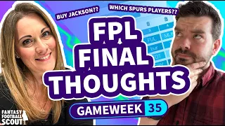 💥 FPL FINAL THOUGHTS GW35 | Az + Sam (LIVE Q&A) | Fantasy Premier League Tips 2023/24