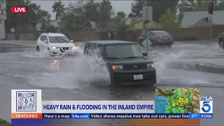 Heavy rain, flooding inundating Inland Empire as powerful storm hovers over SoCal