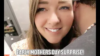 AN EARLY MOTHERS DAY SURPRISE FOR SARAH!