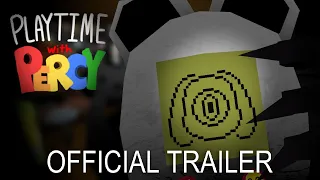 Playtime with Percy | Official Trailer