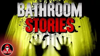 5 CREEPY True Bathroom Stories - Darkness Prevails