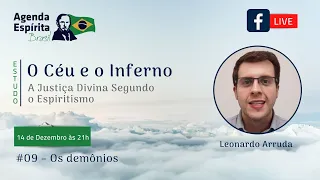 O Céu e o Inferno #09 Os Demônios | Leonardo Arruda