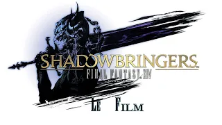 Final Fantasy XIV : Shadowbringers - Film Complet - HD -VF (Non commenté)