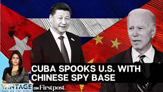 China Sets its Base in Cuba to Snoop on the US | Vantage with Palki Sharma​