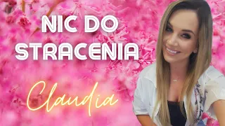 Claudia - ✨Nic Do Stracenia ✨ cover 2023 / NOWOŚĆ