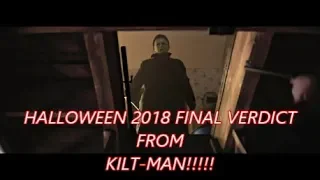 HALLOWEEN 2018 - FINAL VERDICT FROM KILT-MAN!!!!!