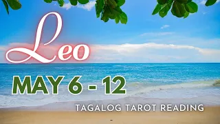 ♌ LEO KAPALARAN ✨ May 6-12 2️⃣0️⃣2️⃣4️⃣ ✨ Ano'ng Maaring Maganap? 🔮 Tagalog Tarot Reading
