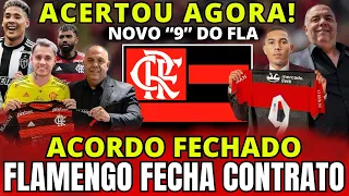 ACERTOU NESSE DOMINGO! FLAMENGO OFICIALIZA ATACANTE! NOVO 9 DO FLAMENGO E+! NOTICIAS DO FLAMENGO