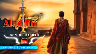 Aladdin 4 : Son Of Bagdad | New Promo |Coming Soon 🥳 | Aladdin Season 4 Confirm | Sony SAB |Tellysun