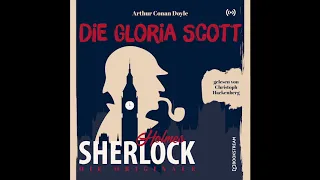 Sherlock Holmes: Die Klassiker | Die Gloria Scott (Komplettes Hörbuch)