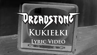 Dreadstone: KUKIEŁKI [Lyric Video]