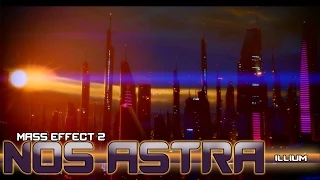 Mass Effect 2 - Illium: Nos Astra (Ambience)