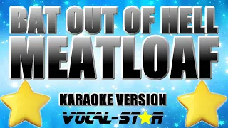 Meatloaf - Bat Out Of Hell (Karaoke Version)