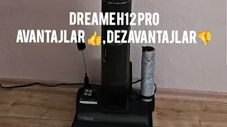 Dreame H12 Pro deneyim videosu | Avantajları👍 ve dezavantajları👎 neler? Hepsi bu videoda