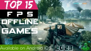 Top 15 Offline Campaign FPS Games For Android & iOS ( As of 2023 )