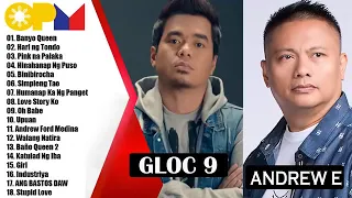 Andrew E vs Gloc 9 Greatest Hits Songs Ever || OPM Nonstop Playlist Of All Time