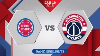 Washington Wizards vs. Detroit Pistons - January 19, 2018