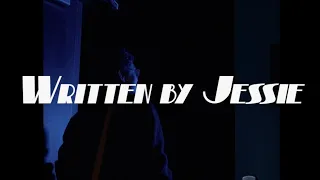 "Written By Jessie" | Short Film