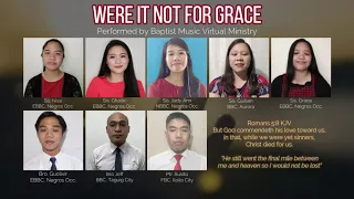 Were it not for Grace | Baptist Music Virtual Ministry | Ensemble