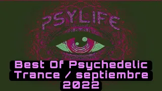 PsyLife episode #3 september 2022 (Best Of Psytrance/ Beatport List)