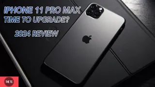 iPhone 11 Pro Max in 2024 - Time For An Upgrade?