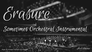 Erasure - Sometimes - Orchestral Instrumental