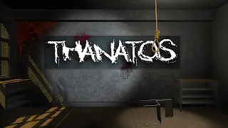 THANATOS - Indie Horror Game (No Commentary)