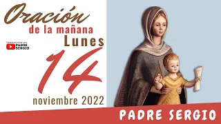 Oración de la Mañana Lunes 14 de Noviembre