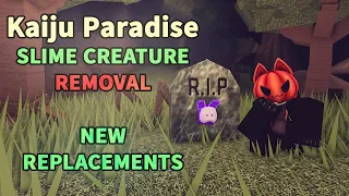 Slimepup, Slimehound and Abble REMOVAL | REPLACEMENT Sneak Peek! [ROBLOX - Kaiju Paradise]