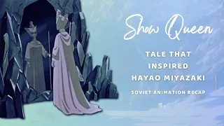 The Snow queen – Soviet cartoon that inspired Hayao Miyazaki | Soviet animation recap