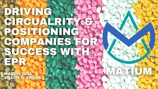 Matium: Driving circularity & setting up companies for success with EPR