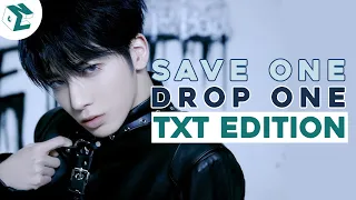 [KPOP GAME] SAVE ONE DROP ONE TXT EDITION (EXTREMELY HARD FOR MOAs) [22 ROUNDS]