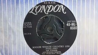 R&B Rocker - JOE TURNER - Boogie Woogie Country Girl - LONDON HLE 8332 UK 1956 USA Atlantic
